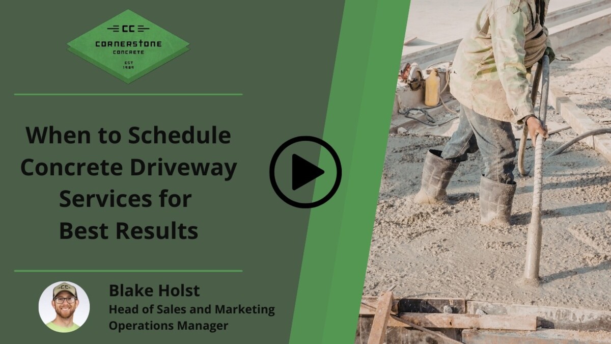 When to Schedule Concrete Driveway Services for Best Results